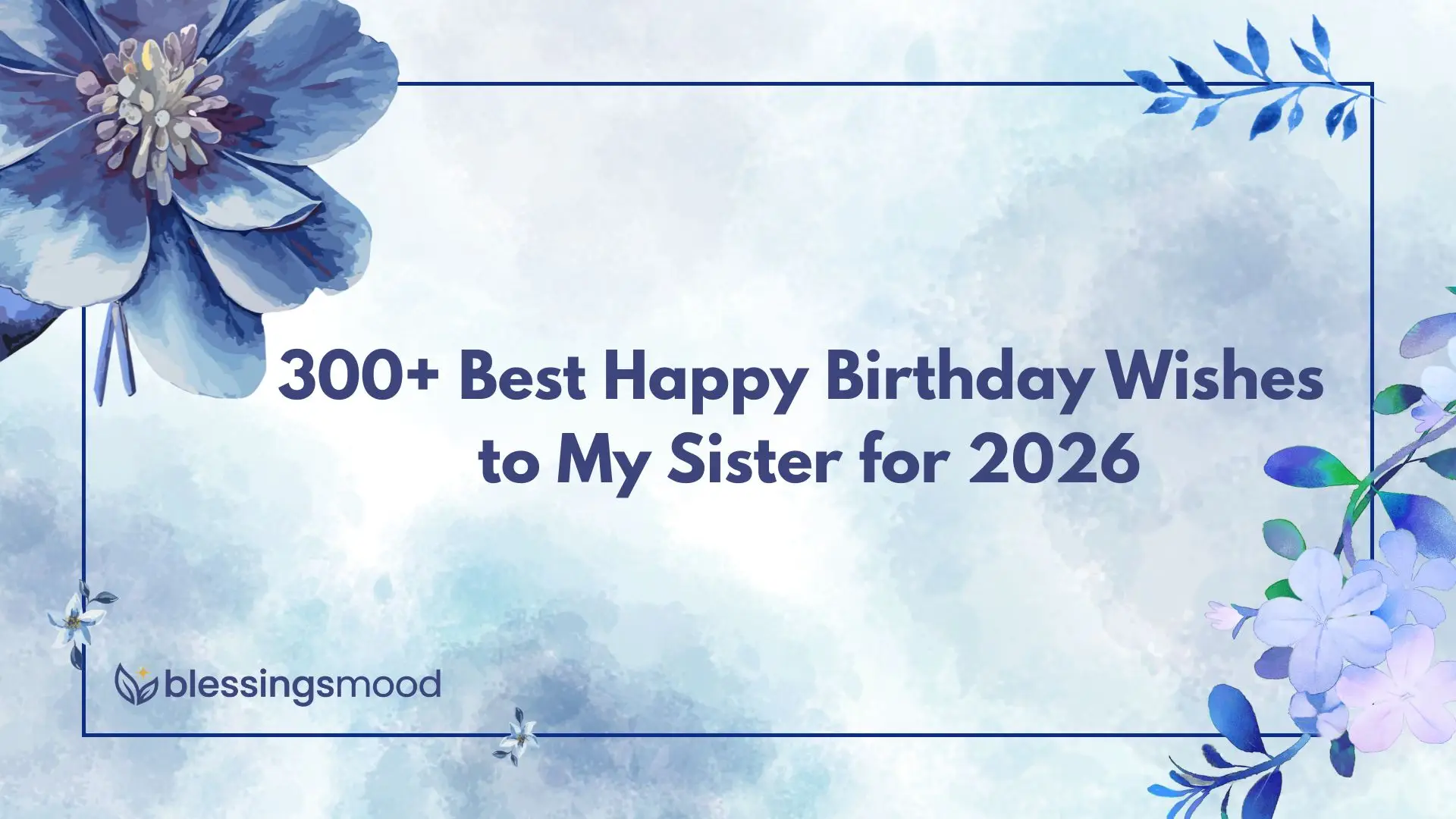 Happy Birthday Wishes to My Sister