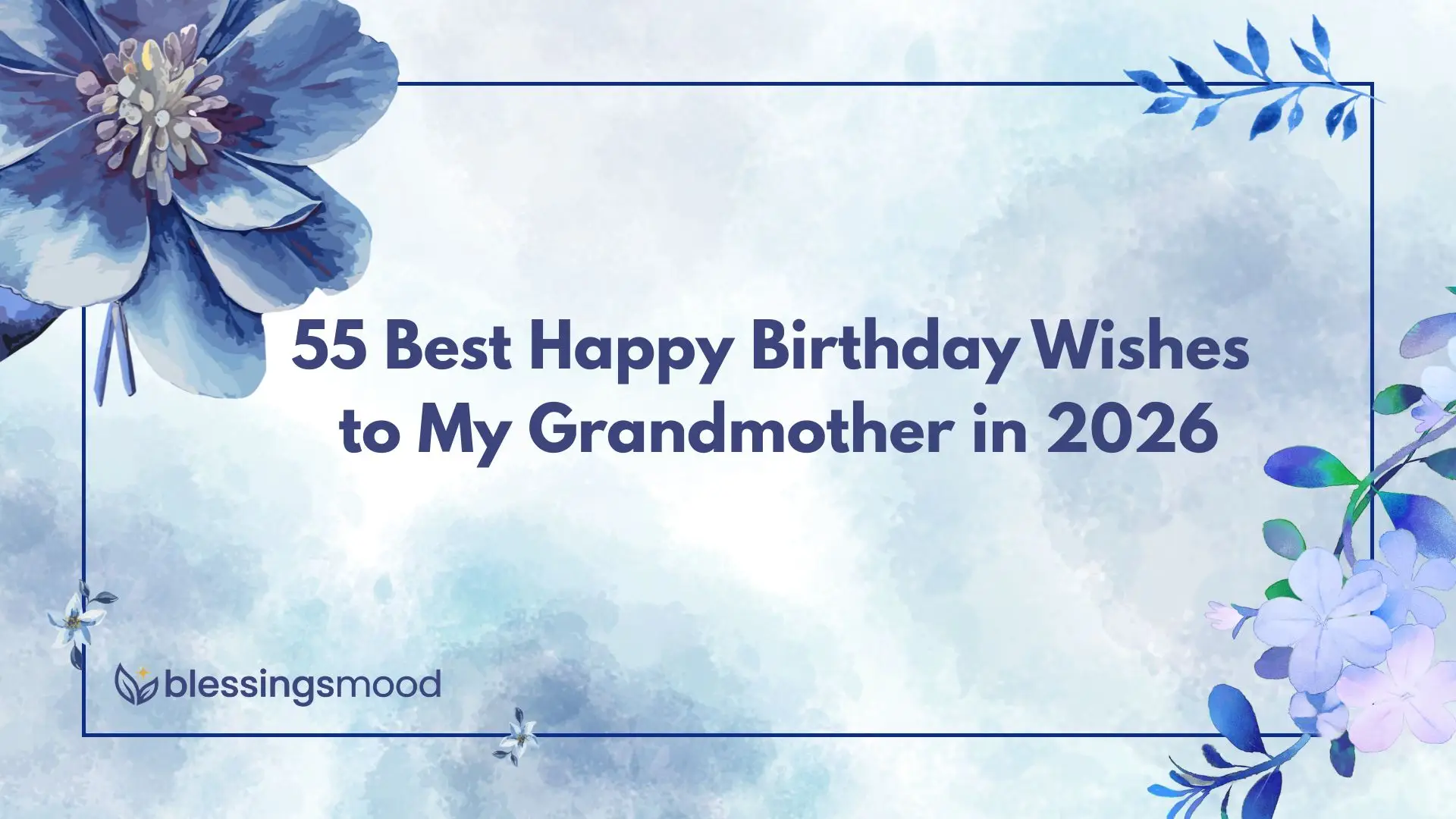 Happy Birthday Wishes to My Grandmother