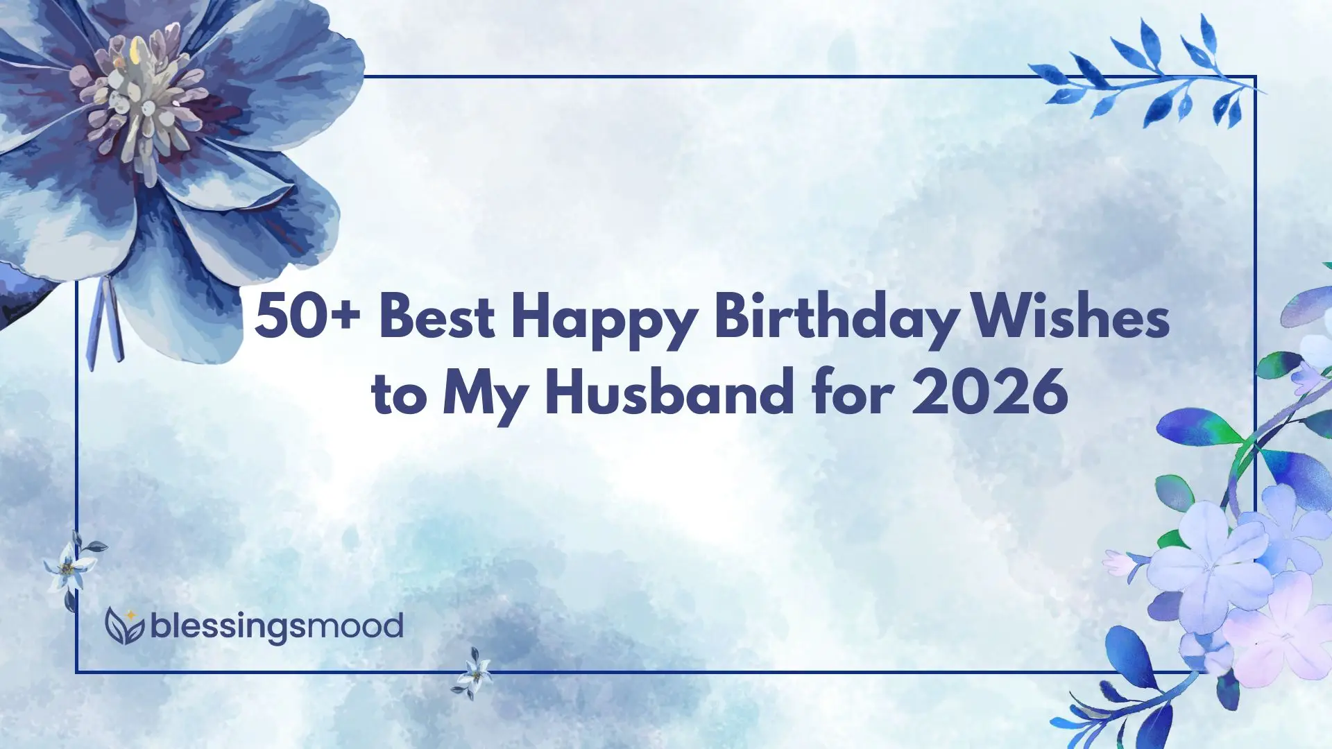 Best Happy Birthday Wishes to My Husband