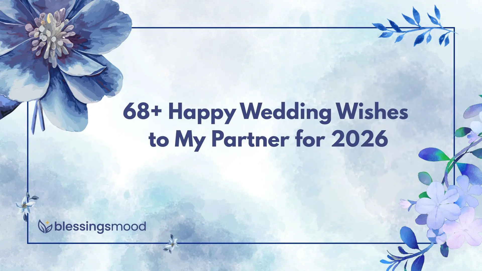 68+ Happy Wedding Wishes to My Partner for 2026