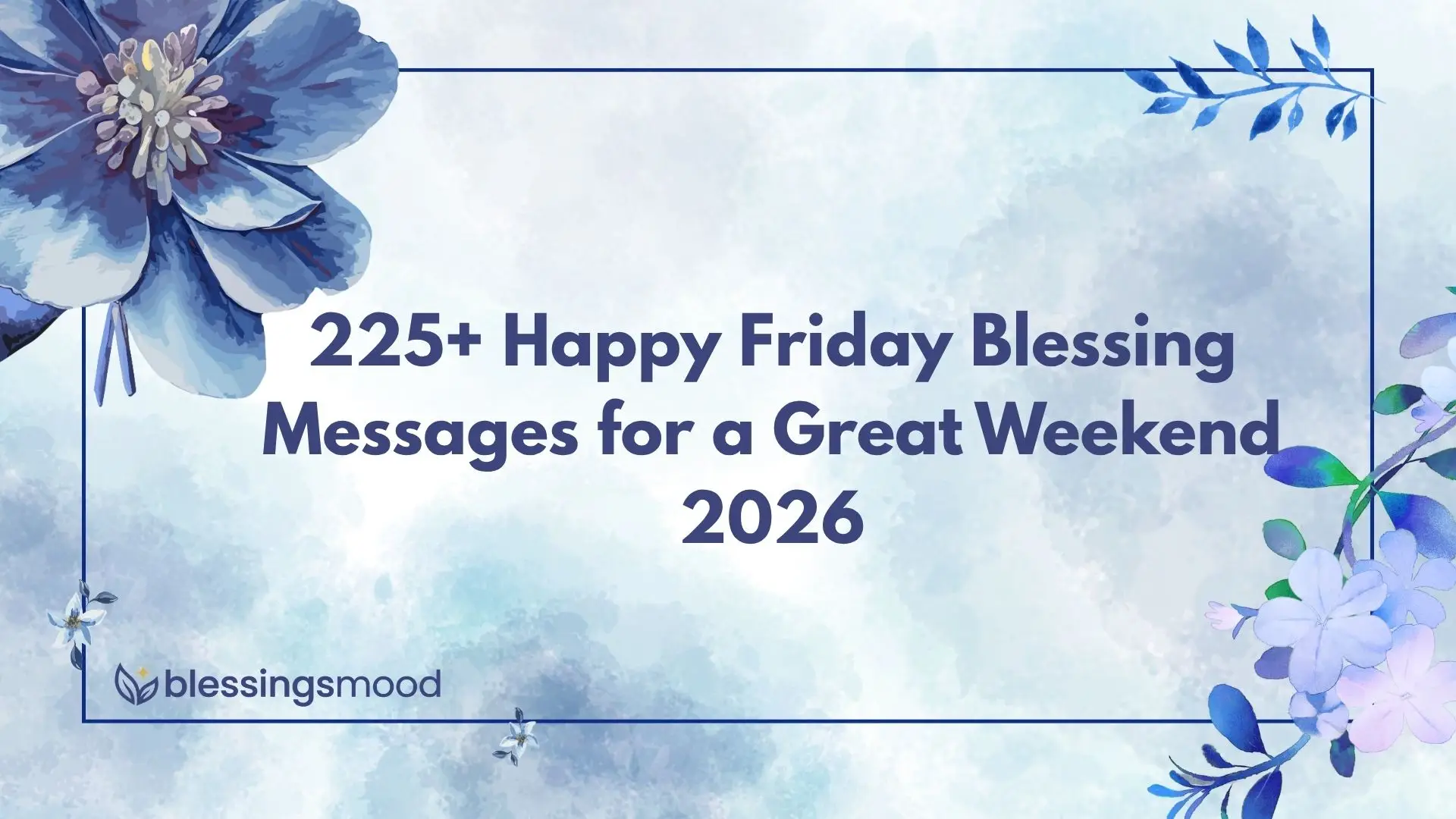 225+ Happy Friday Blessing Messages for a Great Weekend 2026