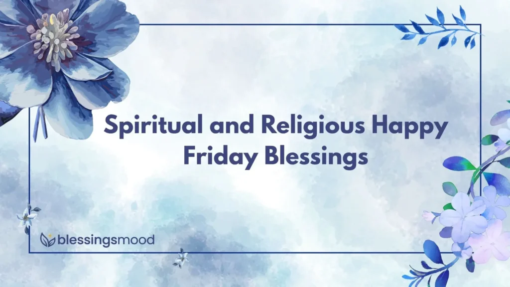 Spiritual and Religious Happy Friday Blessings
